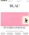 BLAU INTERNATIONAL 夏季號/2020 第2期（雙封面隨機出貨）
