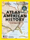 NATIONAL GEOGRAPHIC 第69期：ATLAS OF AMERICAN HISTORY