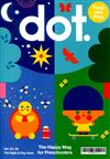 dot. 第24期：The Night & Day Issue