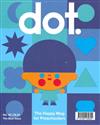 dot.Vol.30 The Happy Mag