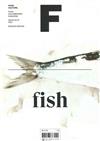 Magazine F 第27期 : FISH