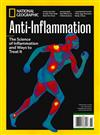 NATIONAL GEOGRAPHIC 第46期：Anti-Inflammation