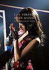 水樹奈奈寫真集：LIVE FOREVER-NANA MIZUKI LIVE DOCUMENT BOOK-【通常版】