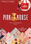 PINK HOUSE 35週年紀念特刊：附提袋