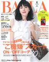 BAILA 6月號/2017─附京都之旅別冊＆LENOR柔軟劑試用組