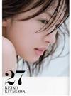 ２７ ＫＥＩＫＯ ＫＩＴＡＧＡＷＡ （Ａｎｇｅｌ Ｗｏｒｋｓ）