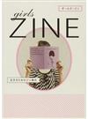 ｇｉｒｌｓ ＺＩＮＥ 女子のためのジン案内