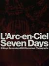 Ｌ’Ａｒｃ‐ｅｎ‐Ｃｉｅｌ ｓｅｖｅｎ ｄａｙｓ Ｓｈｉｂｕｙａ ｓｅｖｅｎ ｄａｙｓ ２００３ ｄｏｃｕｍｅｎｔ ｐｈｏｔｏｇｒａｐｈｓ