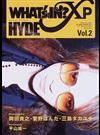 ワッツイン・エックスピー Ｖｏｌ．２ ＨＹＤＥ （Ｓｏｎｙ ｍａｇａｚｉｎｅｓ ａｎｎｅｘ）