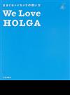 Ｗｅ Ｌｏｖｅ ＨＯＬＧＡ きまぐれトイカメラの使い方