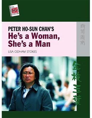 Peter Ho-Sun Chan's He's a Woman, She's a Man－The New Hong Kong Cinema Series | 拾書所