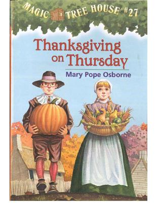 Magic Tree House #27: Thanksgiving on Thursday- TAAZE 讀冊生活