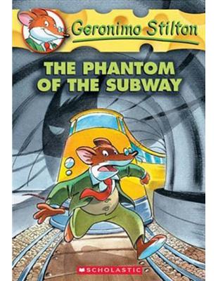 Geronimo Stilton 13: Phantom of the Subway | 拾書所