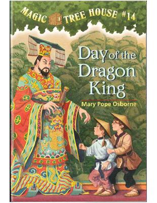 Magic Tree House #14: Day of the Dragon King | 拾書所