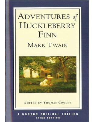 Adventures of Huckleberry Finn, 3/e (ed. by Thomas Cooley) | 拾書所