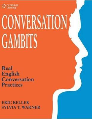 Conversation Gambits: Real English Conversation Practices | 拾書所