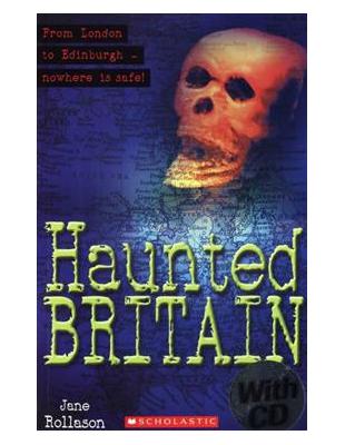 Scholastic ELT Readers Level 1: Haunted Britain with CD | 拾書所