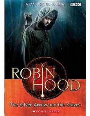 Scholastic ELT Readers Level 2: Robin Hood: The Silver Arrow and the Slaves with | 拾書所