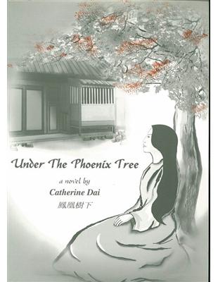 Under the Phoenix Tree | 拾書所