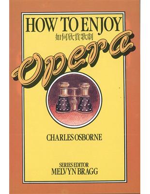 How to Enjoy Opera | 拾書所