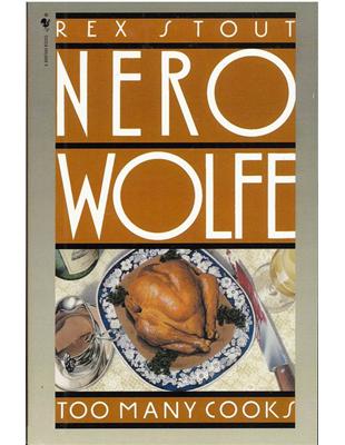 Too Many Cooks (Nero Wolfe Mysteries) | 拾書所