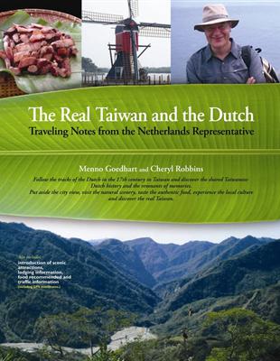 The Real Taiwan and the Dutch: Traveling Notes from the Netherlands Reprtive | 拾書所