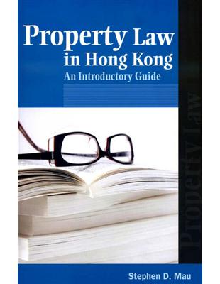 Property Law in Hong Kong: An Introductory Guide | 拾書所