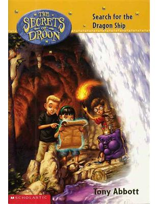 Secrets of Droon, No.18: Search For The Dragon Ship | 拾書所