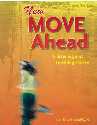 New Moved Ahead：A Listening and speaking course (with MP3) | 拾書所