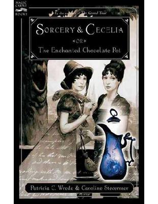 Sorcery and Cecelia or The Enchanted Chocolate Pot | 拾書所