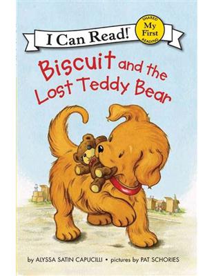 An I Can Read Book My First Reading: Biscuit and the Lost Teddy Bear | 拾書所