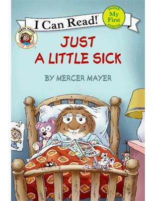 An I Can Read Book My First Reading: Little Critter: Just a Little Sick | 拾書所