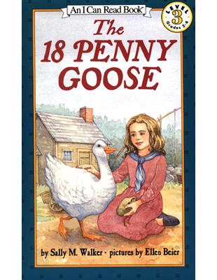 An I Can Read Book Level 3: The 18 Penny Goose | 拾書所