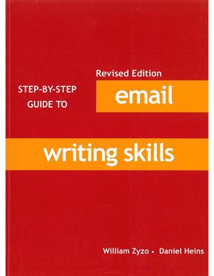 Step By Step Guide to Email Writing Skills  （Revised Edition） | 拾書所