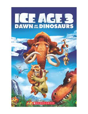 Scholastic Popcorn Readers Level 3: Ice Age 3 Dawn of the Dinosaurs with CD | 拾書所