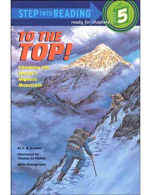 Step into Reading Step 5: To the Top! | 拾書所