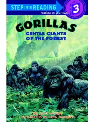 Step into Reading Step 3: Gorillas - Gentle Giants of the Forest | 拾書所