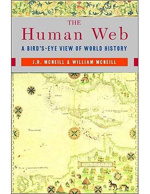 Human Web: A Bird’s-Eye View of World History | 拾書所