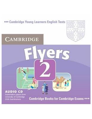 Cambridge Young Learners English Tests Flyers 2 Audio CD, 2/e