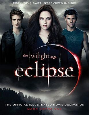 Twilight Saga, Book 3: Eclipse: The Official Illustrated Movie Companion | 拾書所