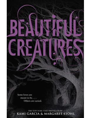 Beautiful Creatures (Beautiful Creatures, Book 1) | 拾書所