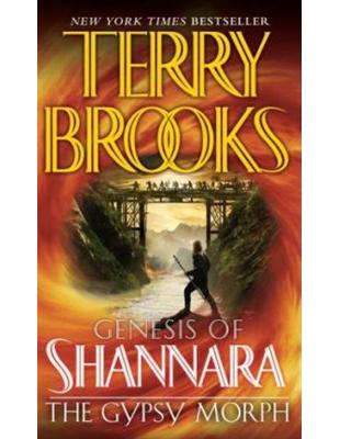 The Gypsy Morph  (The Genesis of Shannara, Book 3) | 拾書所