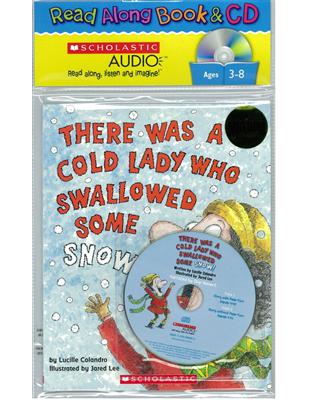 There Was a Cold Lady Who Swallowed Some Snow (Book + Audio CD) | 拾書所