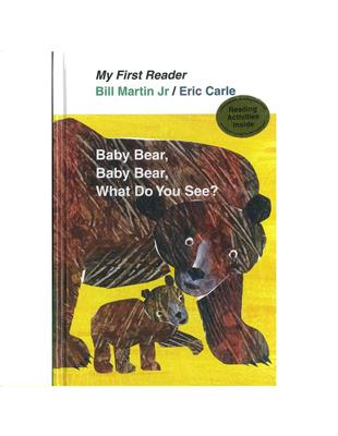 My First Reader: Baby Bear, Baby Bear, What Do You See? | 拾書所