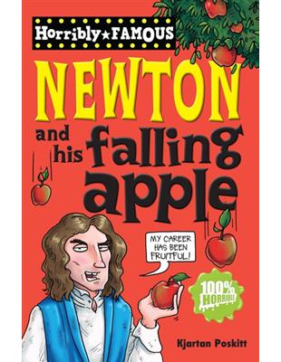 Dead Famous: Isaac Newton and His Apple | 拾書所