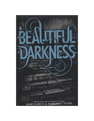Beautiful Darkness （Caster Chronicles, Book 2） | 拾書所