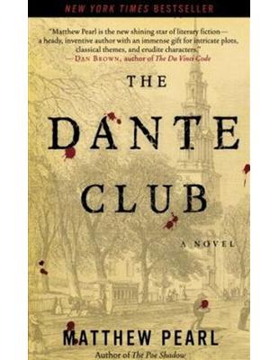 Dante Club: A Novel （mass market ed） | 拾書所