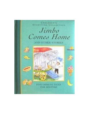 Children’s Storytime Collection: Jimbo Comes Home and Other Stories | 拾書所