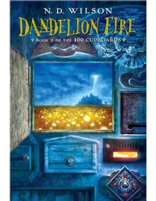 100 Cupboards Book 2: Dandelion Fire | 拾書所