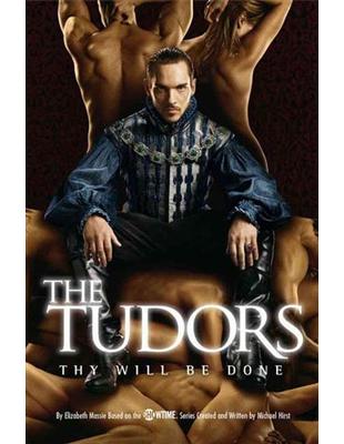 The Tudors: Thy Will Be Done | 拾書所